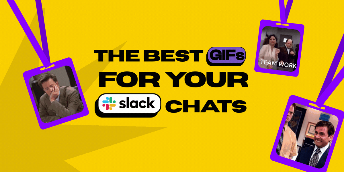 5 Best GIFs for Your Slack Chats